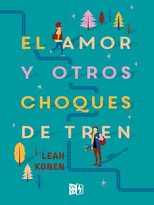 Title details for El amor y otros choques de tren by Leah Konen - Available